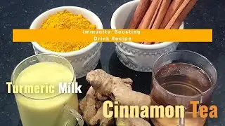 Immune Boosting Drinks Recipe | Turmeric Milk | Cinnamon Tea Recipe | Golden Milk (Haldi Milk)