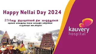 Happy Tirunelveli Day 2024 | Kauvery Hospital Tirunelveli