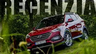 Hyundai Santa Fe 2017 - Test i recenzja [PL] 2.0 CRDi 185KM 6AT
