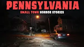 10 UNTOLD Most Disturbing TRUE Pennsylvania Small Town Horror Stories | Nakora Night