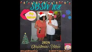 SBSW 108 - Pop Culture - 2024 Christmas Vibes
