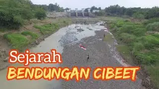 Sejarah Bendungan Cibeet