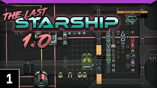 The Last Starship Gameplay - 1.0 Is Finally Here!