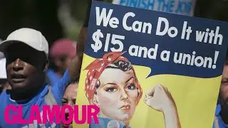 The Minimum Wage Is a Feminist Issue l Lifestyle l Glamour