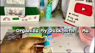 Organize desk with Me 🧹|| Shila ArtWork|| Study Table tour+clean+Painting +snacks
