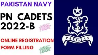 HOW TO FILL ONLINE REG. FORM FOR PAK NAVY | PN CADETs 2022-B| PN CADET REGISTRATION PROCESS. #navy