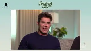 Zac Efron on The Greatest Beer Run Ever