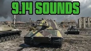 WoT: [9.14 Sounds] Big Boom!