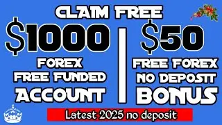 FREE $1000 Forex Account + $50 No Deposit Bonus in 2025! (Claim NOW Before It's Gone!)