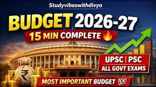 Budget 2026–27 in 15 Minutes | UPSC & PSC#likesharesubscribe#viralvideo 🎯💯