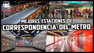 Las Mejores Estaciones de Correspondencia del Metro // ANZAI #CDMX