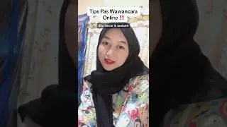 Tips Wawancara Online Buat Magang, Kerja, Beasiswa, Audisi, atau Sekolah #tips #trik #interview #fyp