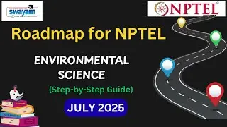 Дорожная карта для NPTEL по наукам об окружающей среде | Стратегия подготовки к экзамену в июле 2...