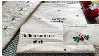 Easy bullion knot rose tutorial for beginners|How to do bullion stitch rose embroidery.