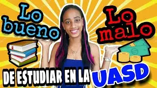 LO BUENO Y LO MALO DE ESTUDIAR EN LA UASD | LA VERDAD DE LA UASD | UASD 📚📖🎓