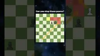 Сможете ли вы остановить этих пешек?