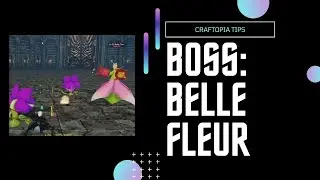 Craftopia Boss Belle Fleur