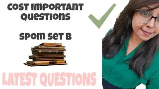 CA FINAL SPOM SET B COSTING | important questions| must watch | important topics 