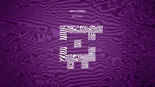 Ricky Force - Ecstasy
