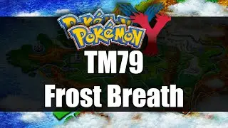 Pokemon X&Y - Where to get TM79 Frost Breath