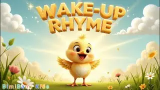 WAKE UP RHYME 🌞🐥| Happy  Morning Songs for Kids | Action & Movement #nurseryrhymes #kidssongs #kids