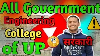All Government Engineering Colleges in Uttar Pradesh | Detailed Review of IITs, NIT, and IIIT