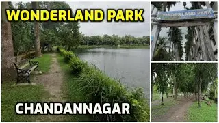 Wonderland Park (KMDA) Chandannagar 2026 | Full Tour, Ticket Price, Timings & Best Picnic Spot