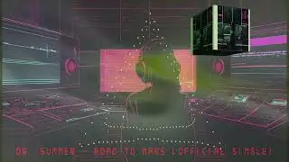 Dr. Summer - Road to Mars (Official Single)