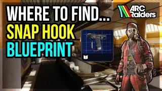 Snap Hook Blueprint Location - ARC Raiders