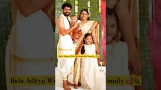 Actor Bala Aditya With His Beautiful Family 🥰 #tvactor #teluguserial #tollywood #shortsfeed