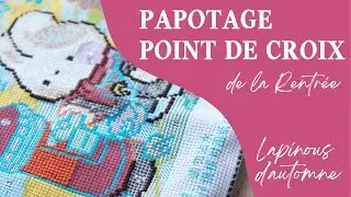 Mes en-cours point de croix 🧵 | Papotage cr&eacute;atif du Dimanche☕✨ Flosstube #1 -