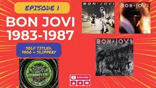 BON JOVI: The Road to Slippery When Wet (1983–1987) | Hangin w Drumrboyjones