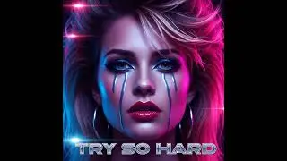 Brandigan - Try so hard