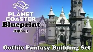 A | Shares | Planet Coaster - Blueprint | Gothic Fantasy Castle Building Set