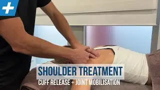 Shoulder Cuff Release and Joint Mobilisation Treatment - PART ONE | Tim Keeley | Physio REHAB