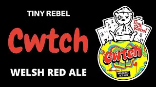 Tiny Rebel Cwtch Welsh Red Ale