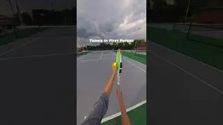 Tennis in First Person