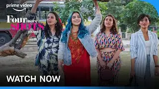 Celebrating Friendship once again | Four More Shots Please! | Watch Now | Prime Video India