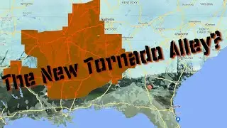 The New Tornado Alley Is Scary!   INCLUDES: Florida, Georgia + Tennessee