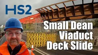 HS2 EXCLUSIVE - Small Dean Viaduct deck slide | Jan/Feb 2025
