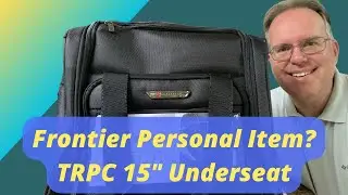 Frontier Airlines - Trpc 15&rdquo; Underseat Luggage Review: Is This A Personal Item?