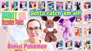 I Crochet $800+ of Plushies in December! Gotta catch 'em all! Crochet Pokémons Market Prep Madness