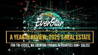 A Year in Review: 2025's Real Estate for Tri-Cities, WA