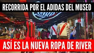 💥RECORRIDA POR ADIDAS DEL MUSEO RIVER | LANZAMIENTO DE LA NUEVA INDUMENTARIA | TEMPORADA 25/26