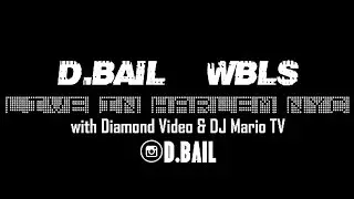 D.Bail/WBLS Live in Harlem NYC with Diamond Video & DJ Mario TV