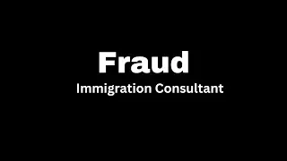 How to Avoid Fraud Immigration Consultant
