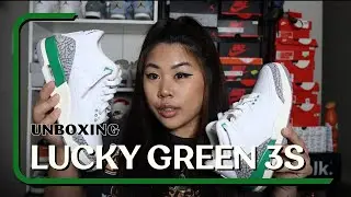UNBOXING: Lucky Green 3s, Jordan, female sneakerhead, streetwear, hype