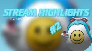 STREAM HIGHLIGHTS #2 | shell shocker |