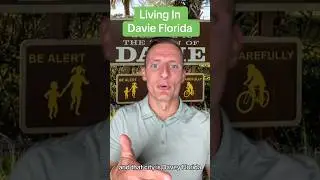 Living In Davie Florida