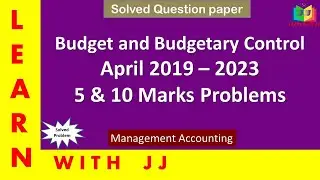 #budgetandbudgetarycontrol | #april2019-2023questionpaperproblems || #managementaccounting | #budget